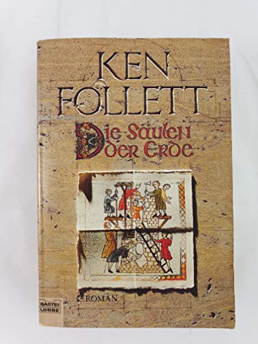 9783404118960: Follett, K: Sulen der Erde