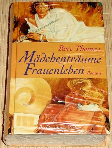 Beispielbild fr Mdchen Trume Frauen Leben / Mdchentrume, Frauenleben. Roman. TB zum Verkauf von Deichkieker Bcherkiste