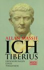 Imagen de archivo de Ich, Tiberius (Allgemeine Reihe. Bastei Lbbe Taschenbcher) a la venta por Versandantiquariat Felix Mcke