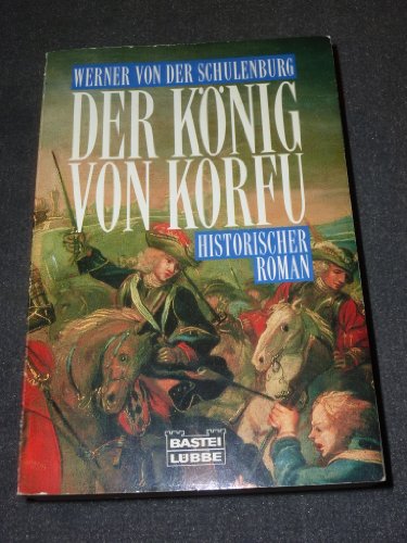 Beispielbild fr Der Knig von Korfu. Historischer Roman. zum Verkauf von medimops