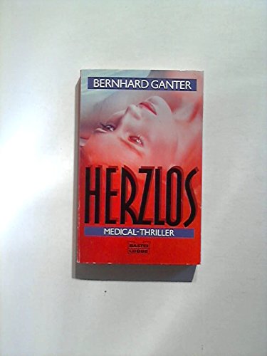 Herzlos - Medical-Thriller