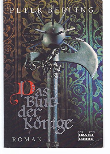 Imagen de archivo de Das Blut der K nige. Roman. a la venta por HPB-Emerald