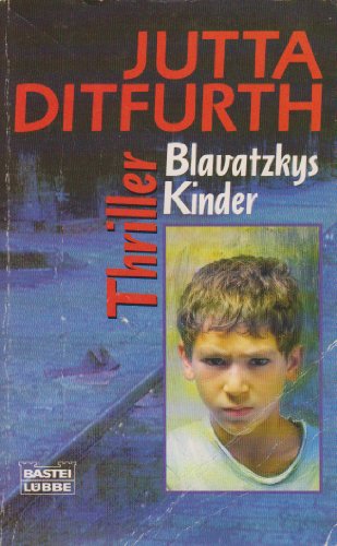 Beispielbild fr Blavatzkys Kinder. Thriller. zum Verkauf von medimops