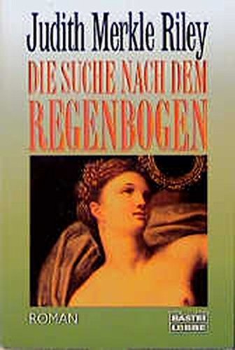 Stock image for Die Suche nach dem Regenbogen for sale by Antiquariat  Angelika Hofmann
