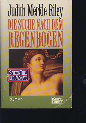 Stock image for Die Suche nach dem Regenbogen for sale by Antiquariat  Angelika Hofmann