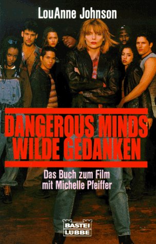 Imagen de archivo de Dangerous minds /Wilde Gedanken (Allgemeine Reihe. Bastei Lbbe Taschenbcher) a la venta por Versandantiquariat Felix Mcke
