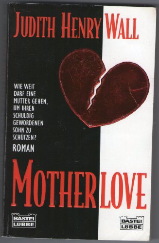 Beispielbild fr Mother Love - guter Zustand zum Verkauf von Weisel