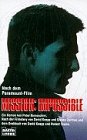 Stock image for Mission: Impossible. Nach dem Paramount- Film. for sale by medimops