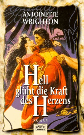 Beispielbild fr Hell glht die Kraft des Herzens (Allgemeine Reihe. Bastei Lbbe Taschenbcher) zum Verkauf von DER COMICWURM - Ralf Heinig