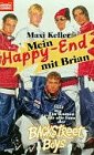 Stock image for Mein Happy- End mit Brian. Ein Roman fr alle Fans der Backstreet Boys. for sale by medimops