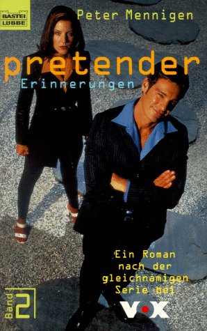 Stock image for Pretender 2. Erinnerungen. Ein Roman nach der gleichnamigen Serie bei VOX. for sale by medimops