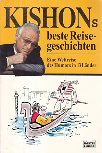 Beispielbild fr Kishons beste Reisegeschichten. Eine Weltreise des Humors in 13 Länder. (German Edition) zum Verkauf von HPB-Diamond