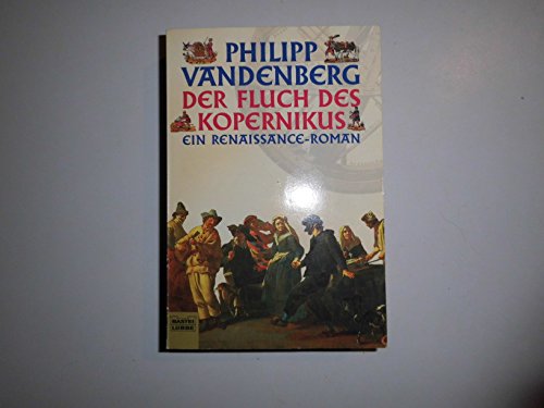 Der Fluch des Kopernikus : ein Renaissance-Roman. Bd. 12839 : Allgemeine Reihe - Vandenberg, Philipp