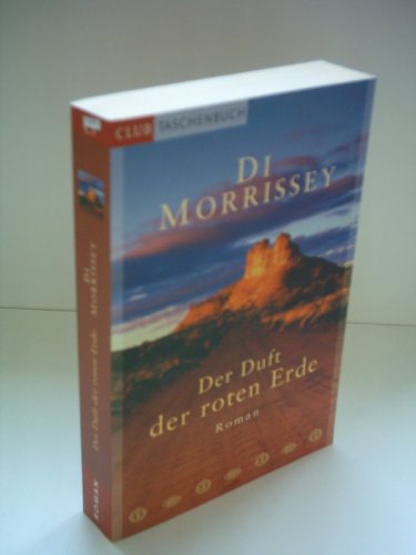 Der Duft der roten Erde. (9783404128570) by Morrissey, Di