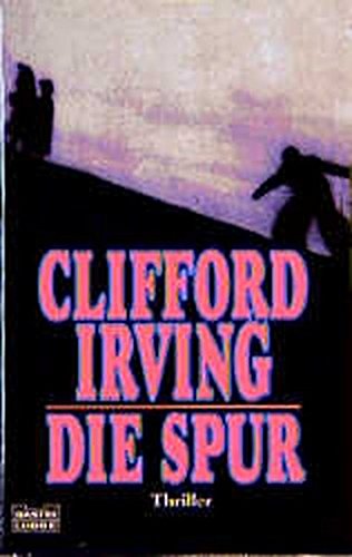 Die Spur. (9783404129690) by Irving, Clifford