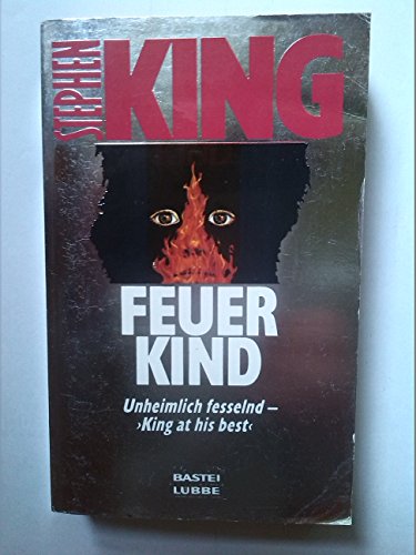 9783404130016: Feuerkind. Thriller.