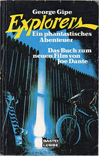 9783404130405: Explorers - Ein phantastisches Abenteuer - bk655