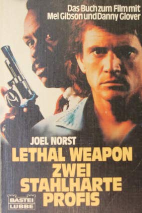 Beispielbild fr Lethal Weapon. Zwei stahlharte Profis. zum Verkauf von medimops