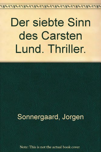9783404131853: Der siebte Sinn des Carsten Lund. Thriller.