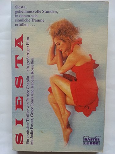Stock image for Siesta. Ein erotischer Thriller. for sale by DER COMICWURM - Ralf Heinig