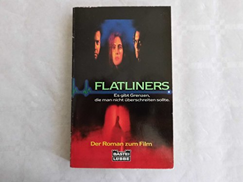 Beispielbild fr Flatliners (Allgemeine Reihe. Bastei Lbbe Taschenbcher) zum Verkauf von Versandantiquariat Felix Mcke