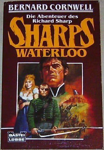 Stock image for Die Abenteuer des Richard Sharp. X. Sharps Waterloo for sale by medimops