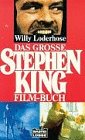 Beispielbild fr Das groe Stephen King - Filmbuch. zum Verkauf von medimops