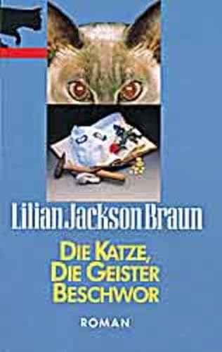 Die Katze, die Geister beschwor. (9783404134663) by Braun, Lilian Jackson