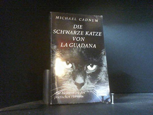 Beispielbild fr Die schwarze Katze von La Guadana. Horror- Roman. zum Verkauf von Leserstrahl  (Preise inkl. MwSt.)