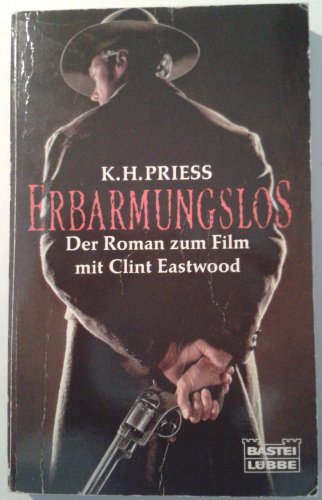 Erbarmungslos. Der Roman zum Film.