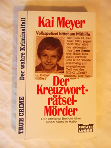 Der KreuzwortrÃ¤tsel- MÃ¶rder. (9783404135028) by Meyer, Kai