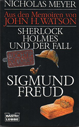 Sherlock Holmes und der Fall Sigmund Freud (Allgemeine Reihe. Bastei Lübbe Taschenbücher) - Meyer, Nicholas