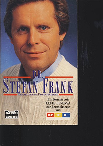 Beispielbild fr Dr. Stefan Frank. Der Roman zur Fernseh- Serie von RTL. zum Verkauf von medimops