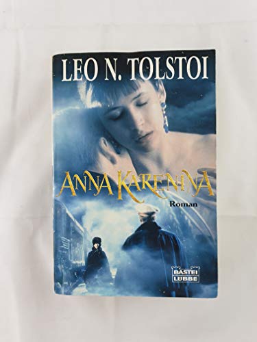 Anna Karenina. - Leo N. Tolstoi, Leo N. Tolstoj