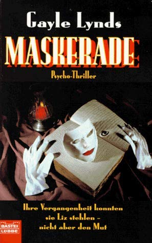 Maskerade. Psycho- Thriller. (9783404139118) by Lynds, Gayle