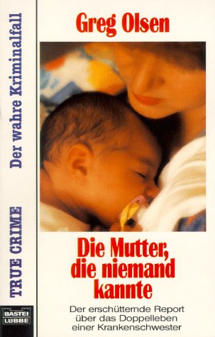 9783404139262: Die Mutter, die niemand kannte (Allgemeine Reihe. Bastei Lbbe Taschenbcher) - Olsen, Greg