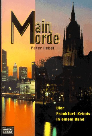 Beispielbild fr Main- Morde. Amsterdam Blues / Ein Fall von Fahrerflucht zum Verkauf von Leserstrahl  (Preise inkl. MwSt.)