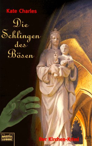 Stock image for Die Schlingen des Bsen. Der Kirchen- Krimi. for sale by medimops