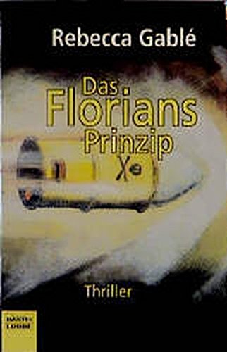 9783404141852: Das Florians- Prinzip.