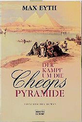 Stock image for Der Kampf um die Cheopspyramide. for sale by Zellibooks. Zentrallager Delbrck