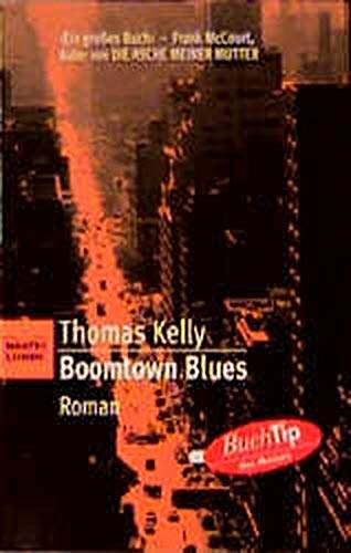 Stock image for Boomtown Blues. Aus dem Amerikanischen von Fred Kinzel. for sale by Worpsweder Antiquariat