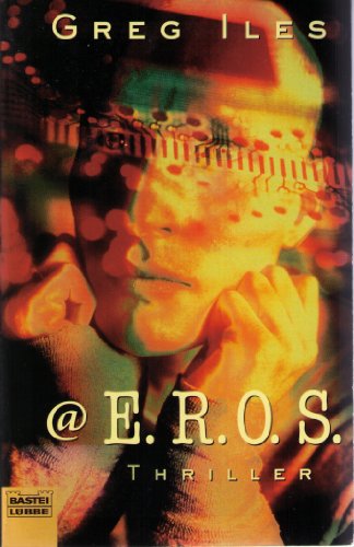 @ E.R.O.S. (9783404142354) by Iles, Greg