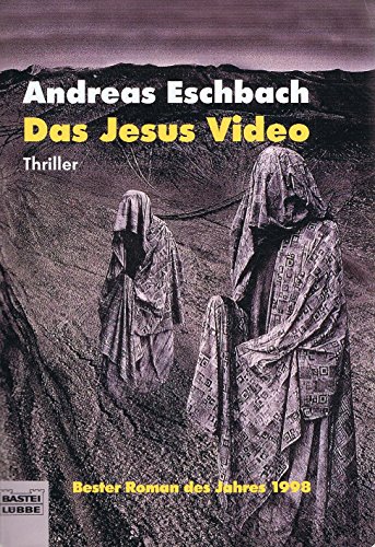 Das Jesus Video - Eschbach, Andreas
