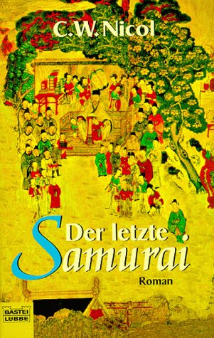 Stock image for Der letzte Samurai. Roman. for sale by medimops