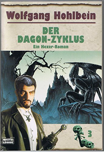 Der Dagon- Zyklus. Ein Hexer- Roman. (9783404143382) by Hohlbein, Wolfgang