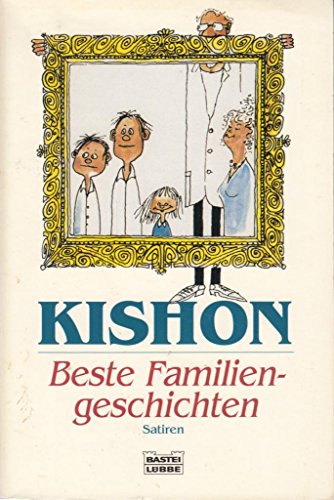 Beste Familiengeschichten. (9783404143504) by Kishon, Ephraim; Angerer, Rudolf