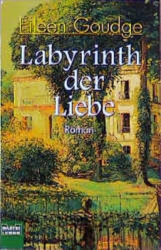 Labyrinth der Liebe. (9783404143535) by Goudge, Eileen