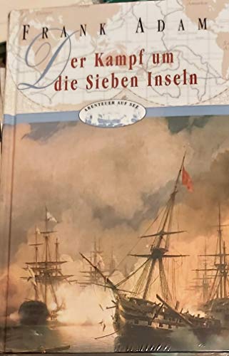 Der Kampf um die Sieben Inseln: David Winters Abenteuer bei der Gründung der Ionischen Republik