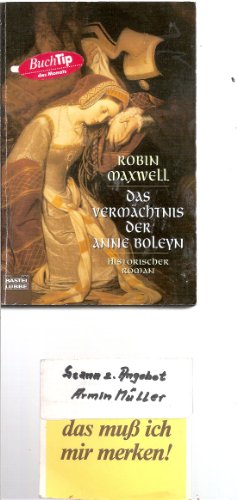 Beispielbild fr Das Vermchtnis der Anne Boleyn zum Verkauf von medimops