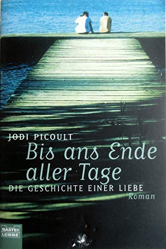 Beispielbild fr Bis ans Ende aller Tage. zum Verkauf von Reuseabook